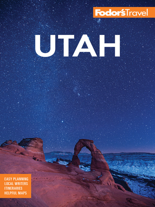 Title details for Fodor's Utah by Fodor's Travel Guides - Available